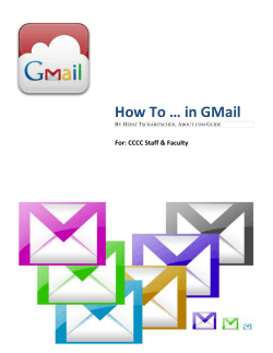 How To … in GMail  For: CCCC Staff &amp; Faculty B