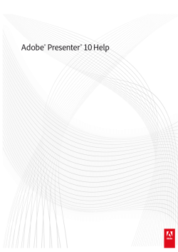 Adobe® Presenter® 10 Help