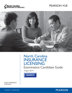 INSURANCE LICENSING North Carolina Examination Candidate Guide