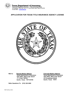 Texas Department of Insurance APPLICATION FOR TEXAS TITLE INSURANCE AGENCY LICENSE