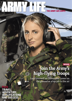 Army life Join the Army’s high-flying troops PLUS