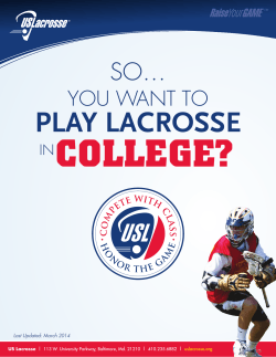 COLLEGE? PLAY LACROSSE SO… YOU WANT TO
