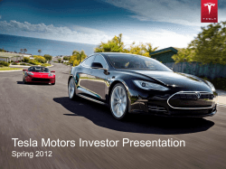 Tesla Motors Investor Presentation Spring 2012 © Copyright 2012 Tesla Motors, Inc.
