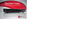 Discover more A complete guide to your Virgin Media: TiVo Service ®