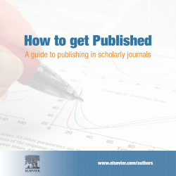 How to get Published A guide to publishing in scholarly journals www.elsevier.com/authors
