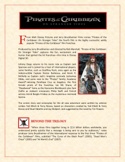 rom Walt Disney Pictures and Jerry Bruckheimer Films comes “Pirates... Caribbean: On Stranger Tides” the fourth film in the highly...