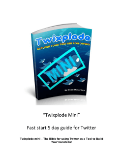 “Twixplode Mini” Fast start 5 day guide for Twitter