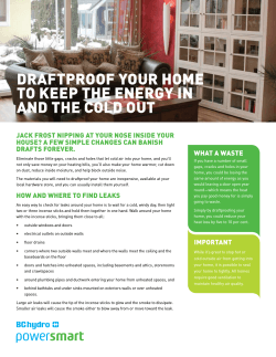 Draftproof Your Home to Keep tHe energY In anD tHe ColD out