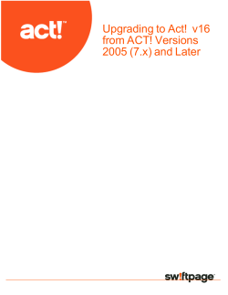 Upgrading to Act! v16 from ACT! Versions 2005 (7.x) and Later