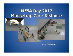MESA Day 2012 Mousetrap Car - Distance 6 -8