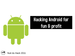 Hacking Android for fun &amp; profit Nuit du Hack 2011