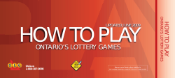 HOW TO PLAY ONTARIO’S LOTTERY GAMES H O