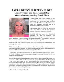 PAULA DEEN'S SLIPPERY SLOPE Loses TV Show and Endorsement Deal