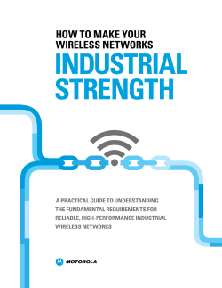 INDUSTRIAL STRENGTh how To MAKE YoUR wIRELESS NETwoRKS