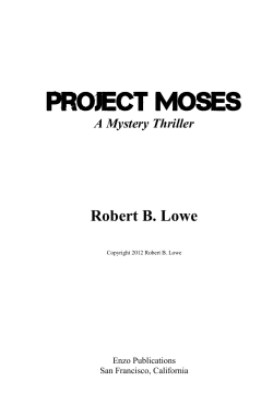 Project Moses Robert B. Lowe  A Mystery Thriller