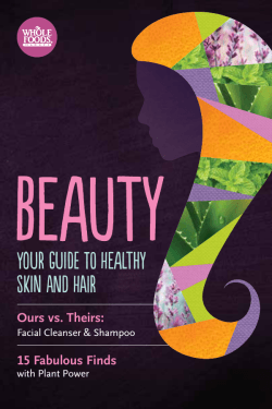 Your Guide to Healthy Skin and Hair Ours vs. Theirs: 15 Fabulous Finds