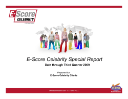 E-Score Celebrity Special Report Data through Third Quarter 2009 Prepared for