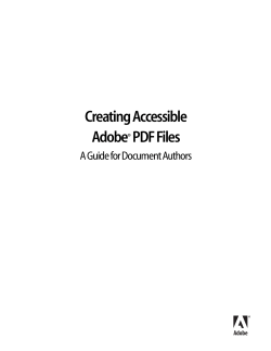 Creating Accessible Adobe PDF Files A Guide for Document Authors