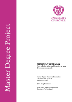 EMERGENT LEARNING Peer collaboration and learning in user driven environments