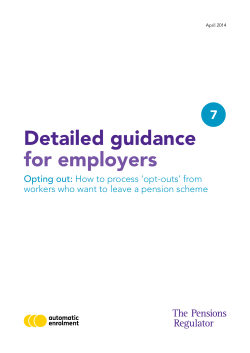 Detailed guidance for employers 7 Opting out: How to process ‘opt-outs’ from