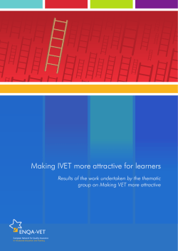 Making IVET more attractive for learners European Network for Quality Assurance