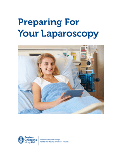 Preparing For Your Laparoscopy Division of Gynecology