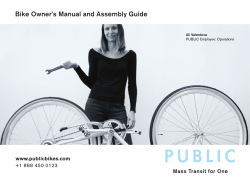 Bike Owner’s Manual and Assembly Guide  www.publicbikes.com +1 888 450 0123