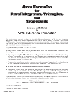 Area Formulas Parallelograms, Triangles, Trapezoids AIMS Education Foundation