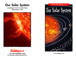 Our Solar System LEVELED BOOK • S www.readinga-z.com