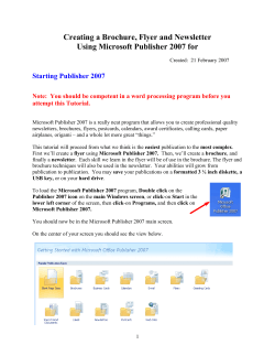 Creating a Brochure, Flyer and Newsletter Using Microsoft Publisher 2007 for