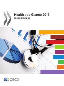 Health at a Glance 2013 OECD INDICATORS H ea