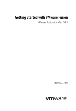 Getting Started with VMware Fusion VMware Fusion for Mac OS X 2008–2012
