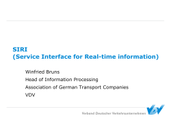 SIRI (Service Interface for Real-time information) Winfried Bruns Head of Information Processing