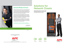 Solutions for Network Closets Harvard Medical School Network closets have become mission-critical