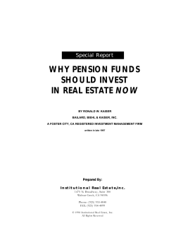 WHY PENSION FUNDS SHOULD INVEST NOW Special Report