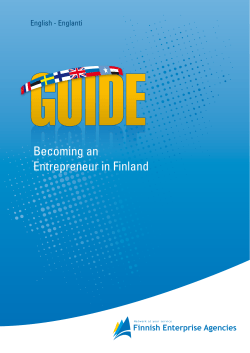 Becoming an Entrepreneur in Finland Finnish Enterprise Agencies English - Englanti