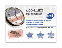 Job-Hunt Quick Guide Create an Effective Federal Résumé with the USAJOBS.GOV