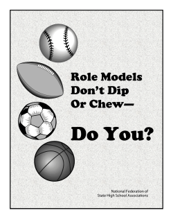 Do You? Role Models Don’t Dip Or Chew—