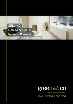 SELLING How to sell your home in 8 weeks www.greene.co.uk