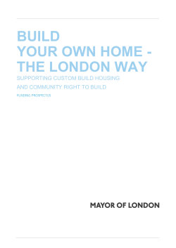 BUILD YOUR OWN HOME - THE LONDON WAY SUPPORTING CUSTOM BUILD HOUSING