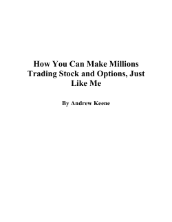 How You Can Make Millions Trading Stock and Options, Just Like Me