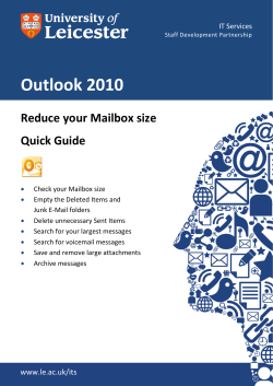 Outlook 2010 Reduce your Mailbox size Quick Guide IT Services