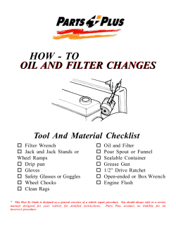 OIL AND FILTER CHANGES HOW - TO Tool And Material Checklist