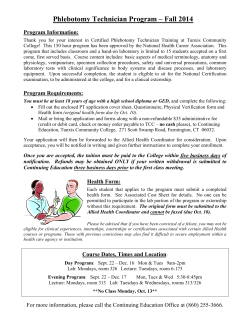 Phlebotomy Technician Program – Fall 2014 Program Information: