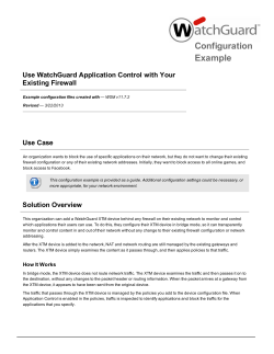 Configuration Example Use WatchGuard Application Control with Your Existing Firewall