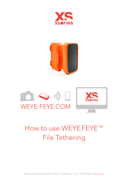 How to use WEYE FEYE File Tethering ™