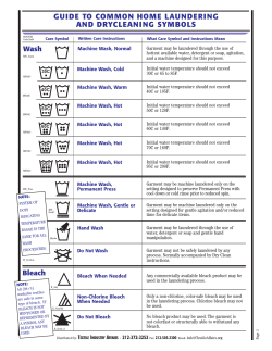 GUIDE TO COMMON HOME LAUNDERING AND DRYCLEANING SYMBOLS Wash