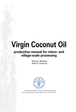 Virgin Coconut Oil production manual for micro- and village-scale processing Divina D. Bawalan