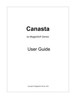 Canasta User Guide by MeggieSoft Games Copyright © MeggieSoft Games  2004