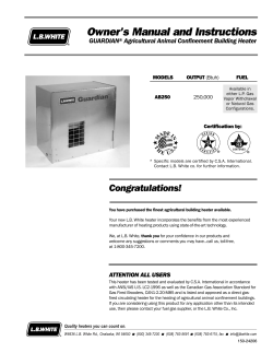 Owner's Manual and Instructions GUARDIAN Agricultural Animal Confinement Building Heater